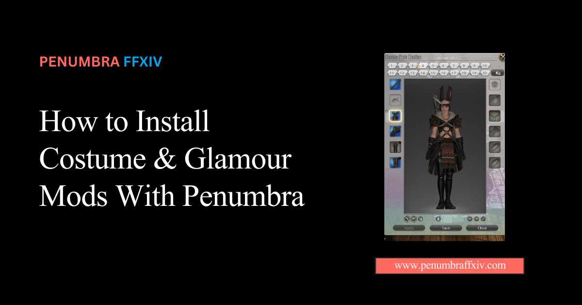 How to Install Costume & Glamour Mods With Penumbra