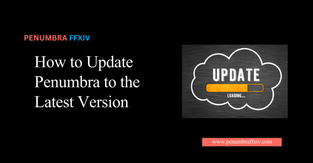 How to Update Penumbra to the Latest Version