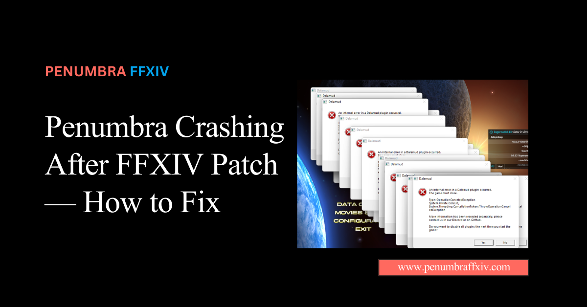 Penumbra Crashing After FFXIV Patch — How to Fix