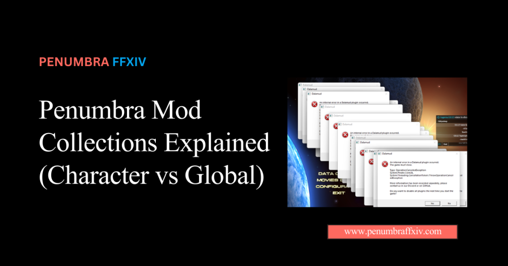Penumbra Mod Collections Explained (Character vs Global)