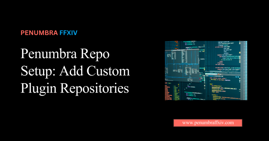 Penumbra Repo Setup: Add Custom Plugin Repositories